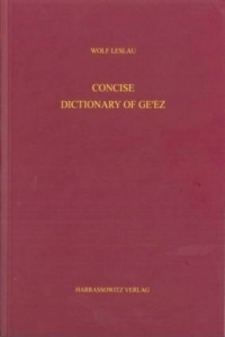 Concise Dictionary of Ge'ez (Classical Ethiopic): Ge'ez-English