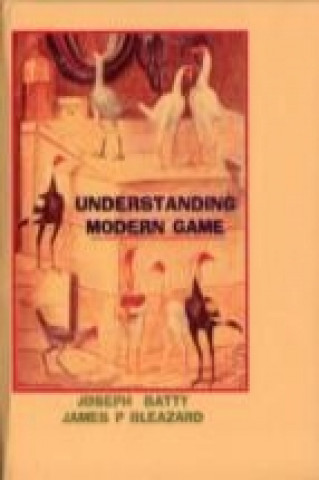 Understanding Modern Game