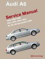 Audi A6 Service Manual 1998-2004 A6, Allroad Quattro, S6. RS6