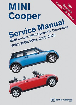 Mini Cooper Service Manual 2002, 2003, 2004, 2005, 2006