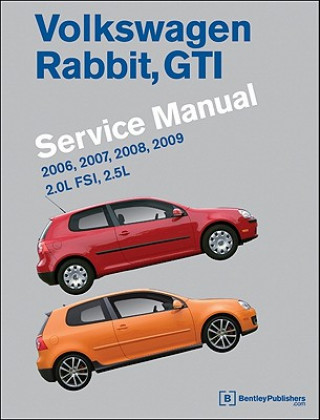 Volkswagen Rabbit, GTI (A5) Service Manual 2006-2009 2.0L FSI 2.5L