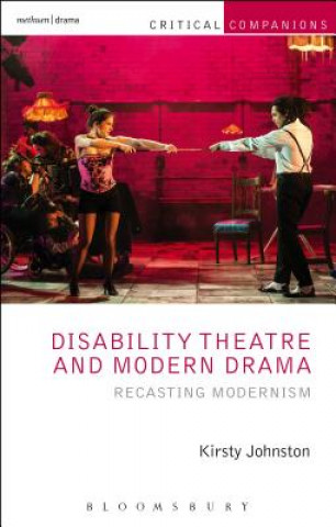 Disability Theatre and Modern Drama