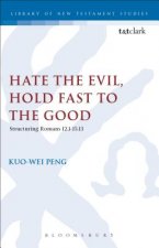 Hate the Evil, Hold Fast to the Good