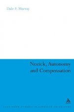 Nozick, Autonomy and Compensation