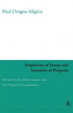 Prophecies of Doom and Scenarios of Progress