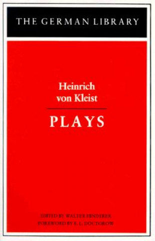 Plays: Heinrich von Kleist
