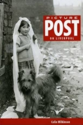 Picture Post on Liverpool