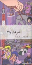 My Tokyo a La Carte