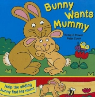 Bunny Wants Mummy