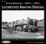 Steam Memories 1950's-1960's Locomotives Awaiting Disposal