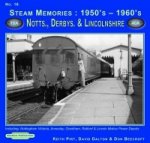 Steam Memories 1950's-1960's Notts, Derby & Lincolnshire