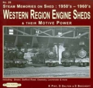 Steam Memories 1950's-1960's Western Region Engine Sheds