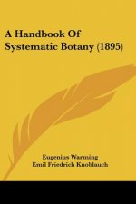 Handbook Of Systematic Botany (1895)