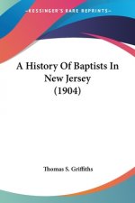 History Of Baptists In New Jersey (1904)