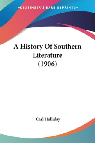 History Of Southern Literature (1906)