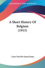 Short History Of Belgium (1915)