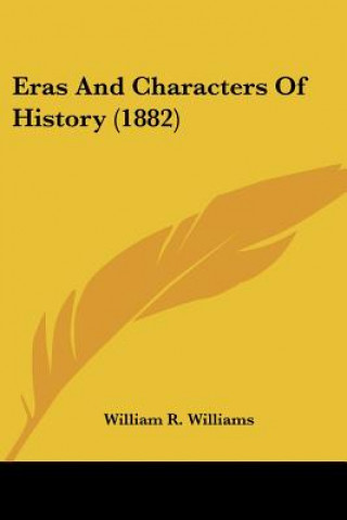 Eras And Characters Of History (1882)