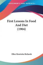 First Lessons In Food And Diet (1904)