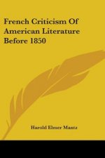 French Criticism Of American Literature Before 1850
