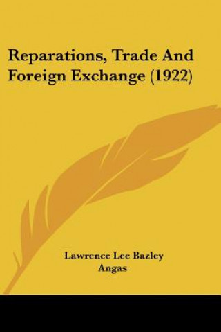 Reparations, Trade And Foreign Exchange (1922)