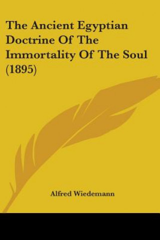 Ancient Egyptian Doctrine Of The Immortality Of The Soul