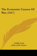 Economic Causes Of War (1917)