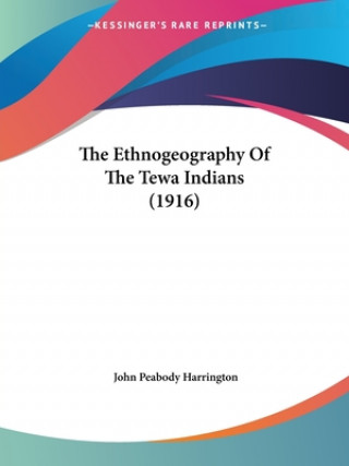 Ethnogeography Of The Tewa Indians