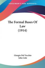 Formal Bases Of Law (1914)