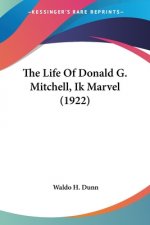 Life Of Donald G. Mitchell, Ik Marvel (1922)