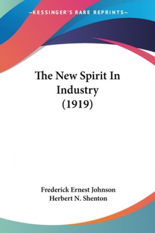 New Spirit In Industry (1919)