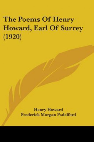 Poems Of Henry Howard, Earl Of Surrey