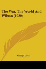 War, The World And Wilson (1920)