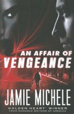 Affair of Vengeance, An