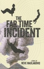 Far Time Incident