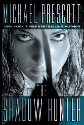 Shadow Hunter, The