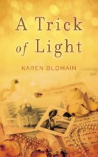 Trick of Light, A