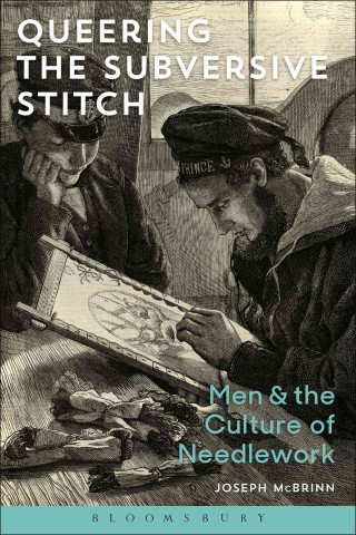 Queering the Subversive Stitch