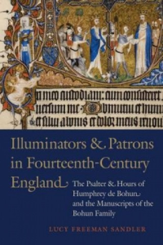 Illuminators & Patrons in Fourteenth-Century England