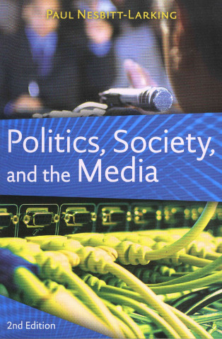 Politics, Society, and the Media