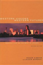 Western Visions, Western Futures