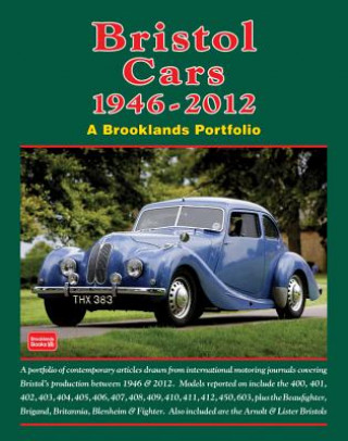 Bristol Cars 1946 -2012 a Brooklands Portfolio