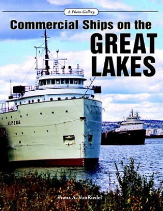 Commercial Ships on the Great Lakes