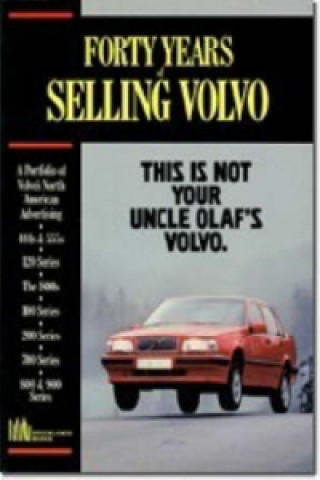 Forty Years of Selling Volvo