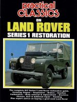 Practical Classics on Land Rover Series 1 Restoration