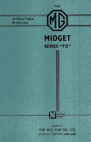 Mg Owners' Handbook: Mg Midget Td