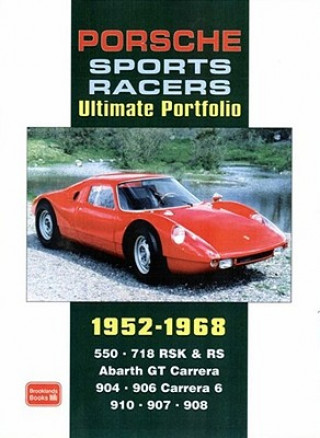 Porsche Sports Racers Ultimate Portfolio 1952-1968