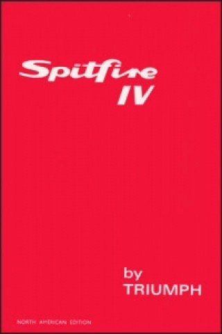 Triumph Spitfire Mk 4 Official Owners' Handbook (US Edition)