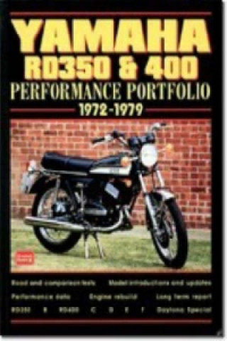 Yamaha RD350 and 400 Performance Portfolio 1972-79