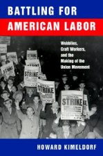 Battling for American Labor