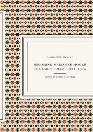 Becoming Marianne Moore